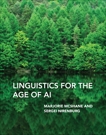 Linguistics for the Age of AI, Mcshane, Marjorie & Nirenburg, Sergei