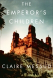 The Emperor's Children, Messud, Claire