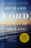 The Lay of the Land: Bascombe Trilogy (3), Ford, Richard