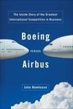 Boeing Versus Airbus, Newhouse, John