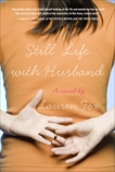 Still Life with Husband, Fox, Lauren