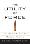 The Utility of Force, Smith, Rupert