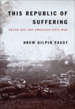 This Republic of Suffering, Faust, Drew Gilpin