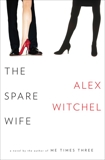 The Spare Wife, Witchel, Alex