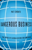 Dangerous Business, Choate, Pat