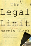 The Legal Limit, Clark, Martin