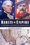 Habits of Empire, Nugent, Walter