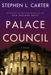 Palace Council, Carter, Stephen L.