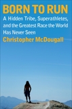 Born to Run, McDougall, Christopher