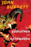 The Godfather of Kathmandu: A Royal Thai Detective Novel (4), Burdett, John
