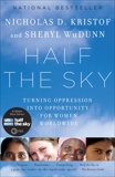 Half the Sky, Wudunn, Sheryl & Kristof, Nicholas D. & WuDunn, Sheryl