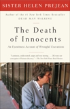 The Death of Innocents: An Eyewitness Account of Wrongful Executions, Prejean, Helen