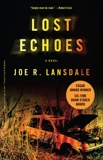 Lost Echoes, Lansdale, Joe R.