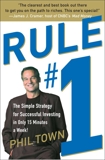 Rule #1: The Simple Strategy for Getting Rich--in Only 15 Minutes a Week!, Town, Phil