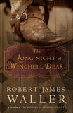 The Long Night of Winchell Dear: A Novel, Waller, Robert James