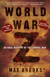 World War Z: An Oral History of the Zombie War, Brooks, Max