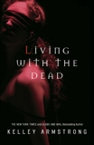 Living with the Dead, Armstrong, Kelley