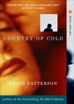 Country of Cold, Patterson, Kevin