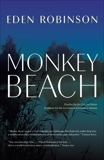 Monkey Beach, Robinson, Eden