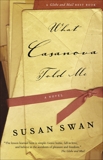 What Casanova Told Me, Swan, Susan