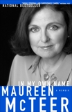 In My Own Name, McTeer, Maureen