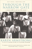 Through the Narrow Gate: A Memoir of Life In and Out of the Convent, Armstrong, Karen