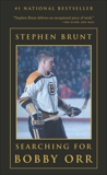 Searching for Bobby Orr, Brunt, Stephen