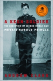 A Keen Soldier: The Execution of Second World War Private Harold Pringle, Clark, Andrew