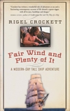 Fair Wind and Plenty of It: A Modern-Day Tall-Ship Adventure, Crockett, Rigel