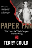 Paper Fan: The Hunt for Triad Gangster Steven Wong, Gould, Terry