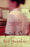 Sputnik Diner, Maddocks, Rick