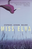 Miss Elva, Malone, Stephens Gerard