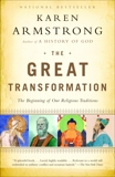 The Great Transformation: The Beginning of Our Religious Traditions, Armstrong, Karen