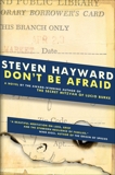 Don't Be Afraid, Hayward, Steven