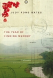 The Year of Finding Memory: A Memoir, Fong Bates, Judy