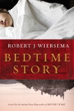 Bedtime Story, Wiersema, Robert J.