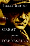 The Great Depression: 1929-1939, Berton, Pierre