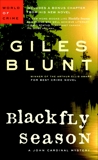 Blackfly Season, Blunt, Giles