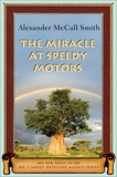 The Miracle at Speedy Motors, McCall Smith, Alexander