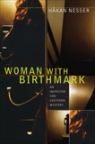 Woman with Birthmark: An Inspector Van Veeteren Mystery (4), Nesser, Hakan