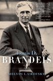 Louis D. Brandeis: A Life, Urofsky, Melvin I.