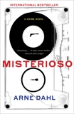 Misterioso: A Crime Novel, Dahl, Arne