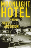 Moonlight Hotel, Anderson, Scott