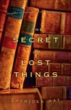 The Secret of Lost Things, Hay, Sheridan