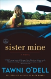 Sister Mine: A Novel, O'Dell, Tawni