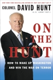 On the Hunt: How to Wake Up Washington and Win the War on Terror, Hunt, David