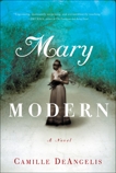 Mary Modern: A Novel, DeAngelis, Camille