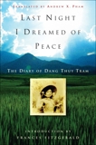 Last Night I Dreamed of Peace: The Diary of Dang Thuy Tram, Tram, Dang Thuy