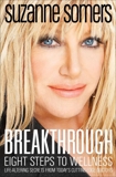 Breakthrough: Eight Steps to Wellness, Somers, Suzanne