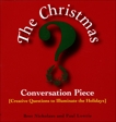 Christmas Conversation Piece, Lowrie, Paul & Nicholaus, Bret